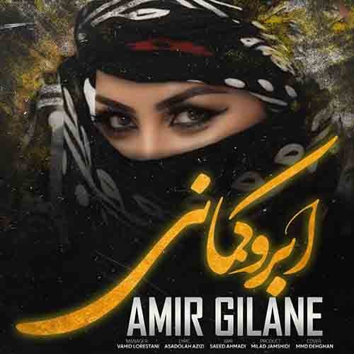 امیر گیلانه ابرو کمانی